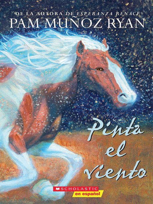 Title details for Pinta el viento (Paint the Wind) by Pam Muñoz Ryan - Wait list